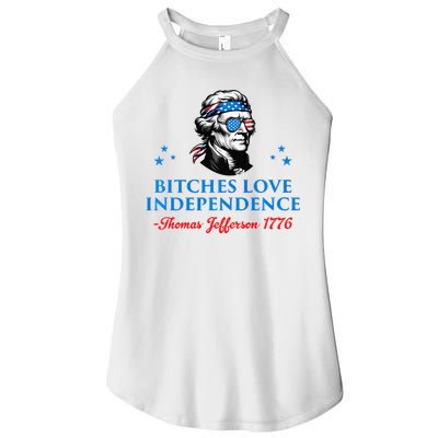 Bitches Love Independence Thomas Jefferson Founding Women's Perfect Tri Rocker Tank