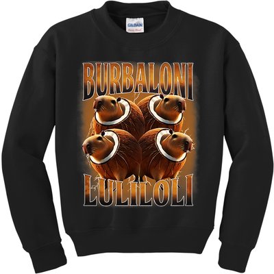 Burbaloni Luliloli Italian Brain Rot Capybara Meme Kids Sweatshirt