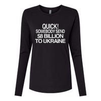 Barely Legal Inc Quick Somebody Send $8 Billion To Ukraine Womens Cotton Relaxed Long Sleeve T-Shirt