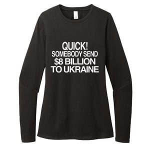 Barely Legal Inc Quick Somebody Send $8 Billion To Ukraine Womens CVC Long Sleeve Shirt