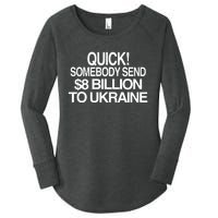 Barely Legal Inc Quick Somebody Send $8 Billion To Ukraine Women's Perfect Tri Tunic Long Sleeve Shirt