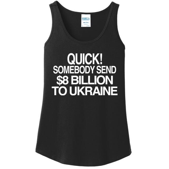 Barely Legal Inc Quick Somebody Send $8 Billion To Ukraine Ladies Essential Tank