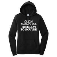 Barely Legal Inc Quick Somebody Send $8 Billion To Ukraine Women's Pullover Hoodie