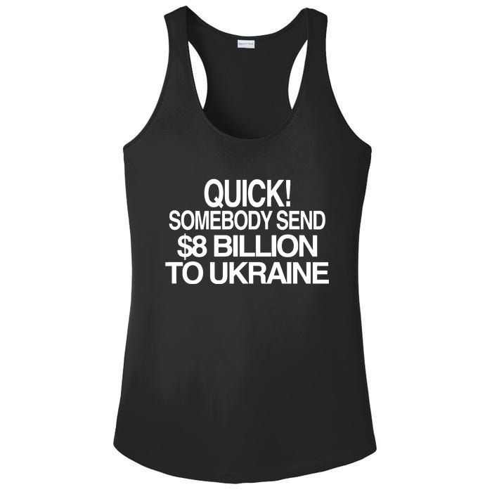 Barely Legal Inc Quick Somebody Send $8 Billion To Ukraine Ladies PosiCharge Competitor Racerback Tank