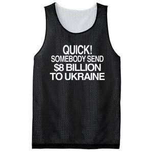 Barely Legal Inc Quick Somebody Send $8 Billion To Ukraine Mesh Reversible Basketball Jersey Tank