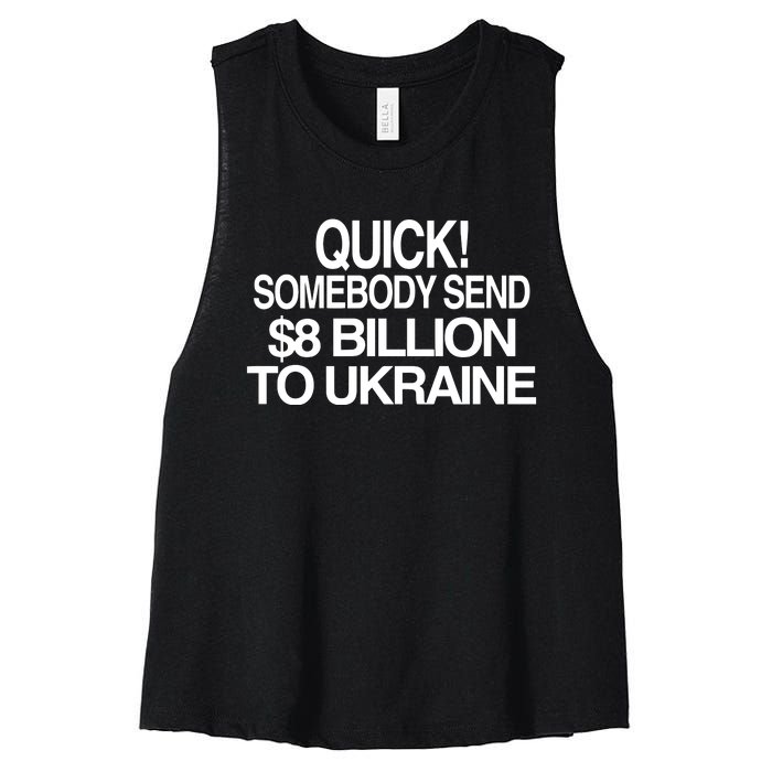 Barely Legal Inc Quick Somebody Send $8 Billion To Ukraine Women's Racerback Cropped Tank