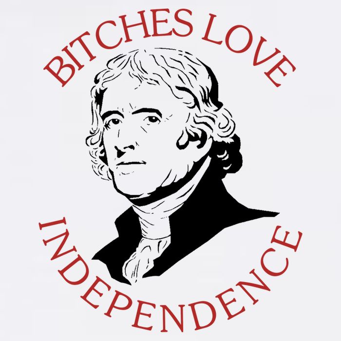 Bitches Love Independence Thomas Jefferson Funny 4th Of July Bucket Hat