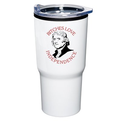 Bitches Love Independence Thomas Jefferson Funny 4th Of July Tumbler