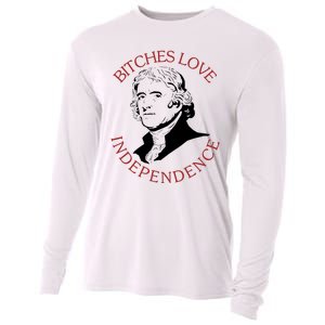 Bitches Love Independence Thomas Jefferson Funny 4th Of July Cooling Performance Long Sleeve Crew