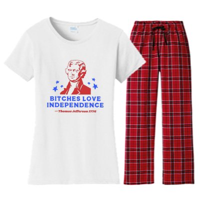 Bitches Love Independence Funny 4th Of July Thomas Jefferson Women's Flannel Pajama Set