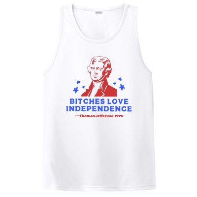 Bitches Love Independence Funny 4th Of July Thomas Jefferson PosiCharge Competitor Tank