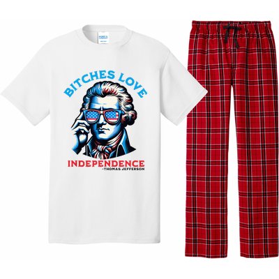 Bitches Love Independence Funny 4th Of July Thomas Jefferson Pajama Set