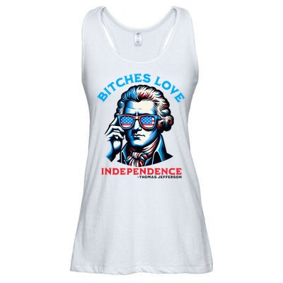Bitches Love Independence Funny 4th Of July Thomas Jefferson Ladies Essential Flowy Tank