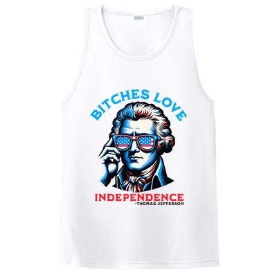 Bitches Love Independence Funny 4th Of July Thomas Jefferson PosiCharge Competitor Tank