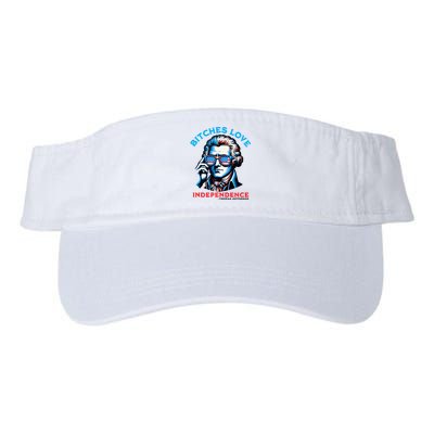 Bitches Love Independence Funny 4th Of July Thomas Jefferson Visor