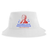 Bitches Love Independence Funny 4th Of July Thomas Jefferson Sustainable Bucket Hat