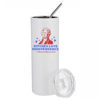 Bitches Love Independence Funny 4th Of July Thomas Jefferson Stainless Steel Tumbler