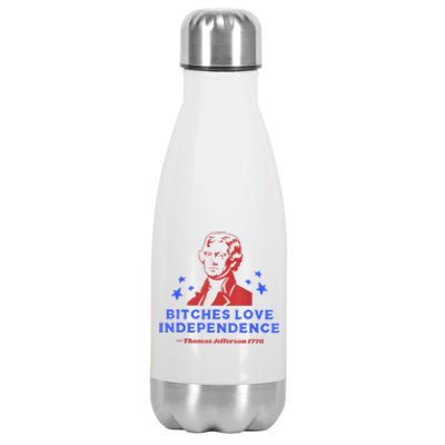 Bitches Love Independence Funny 4th Of July Thomas Jefferson Stainless Steel Insulated Water Bottle