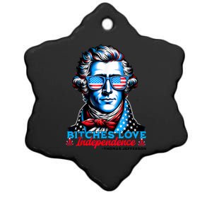 Bitches Love Independence Funny 4th Of July Thomas Jefferson Ceramic Star Ornament