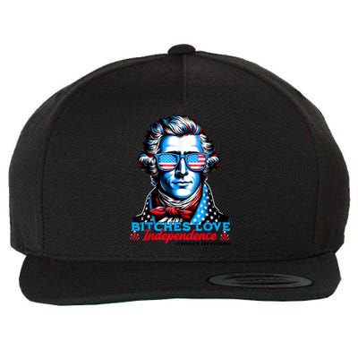 Bitches Love Independence Funny 4th Of July Thomas Jefferson Wool Snapback Cap