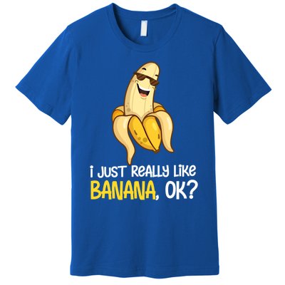 Banana Lover I Just Really Like Banana Fruit Cool Gift Premium T-Shirt