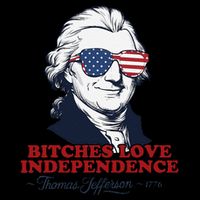 Bitches Love Independence Funny Patriotic Thomas Jefferson Drawstring Bag