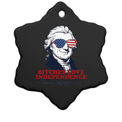 Bitches Love Independence Funny Patriotic Thomas Jefferson Ceramic Star Ornament