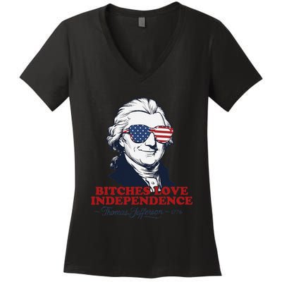 Bitches Love Independence Funny Patriotic Thomas Jefferson Women's V-Neck T-Shirt