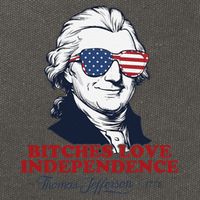 Bitches Love Independence Funny Patriotic Thomas Jefferson Cotton Canvas Backpack