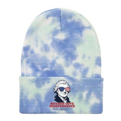 Bitches Love Independence Funny Patriotic Thomas Jefferson Tie Dye 12in Knit Beanie