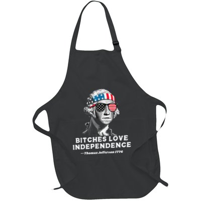 Bitches Love Independence Funny Founding Fathers Apron