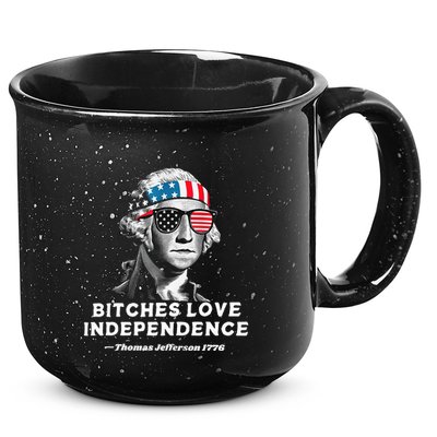 Bitches Love Independence Funny Founding Fathers 15oz Campfire Ceramic Mug