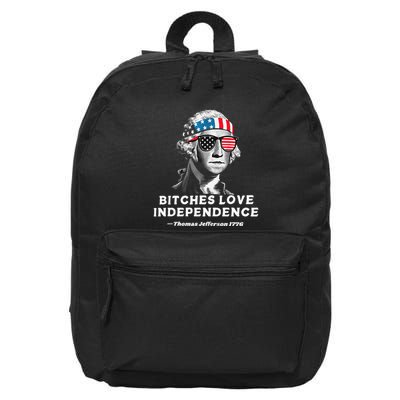 Bitches Love Independence Funny Founding Fathers 16 in Basic Backpack