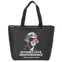 Bitches Love Independence Funny Founding Fathers Zip Tote Bag