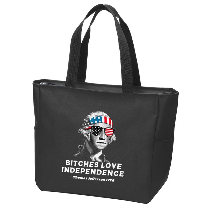 Bitches Love Independence Funny Founding Fathers Zip Tote Bag