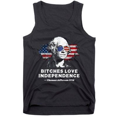 Bitches Love Independence Funny Founding Fathers 4th Of July Tank Top