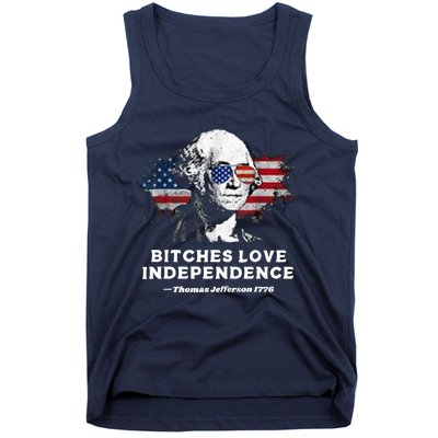 Bitches Love Independence Funny Founding Fathers 4th Of July Tank Top