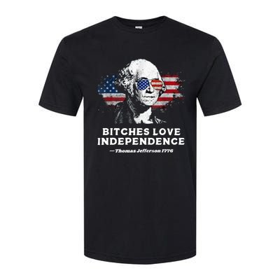 Bitches Love Independence Funny Founding Fathers 4th Of July Softstyle CVC T-Shirt