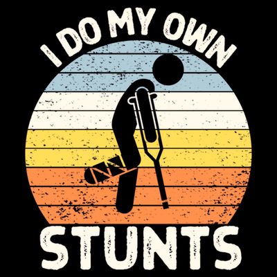 Broken Leg I Do My Own Stunts Vintage Gift T-Shirt