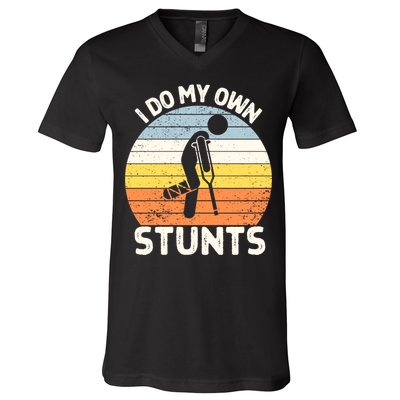 Broken Leg I Do My Own Stunts Vintage Gift V-Neck T-Shirt
