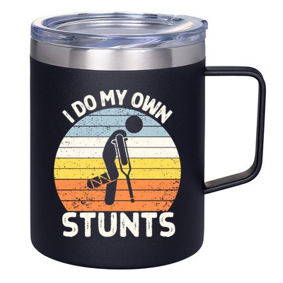 Broken Leg I Do My Own Stunts Vintage Gift 12oz Stainless Steel Coffee Mug