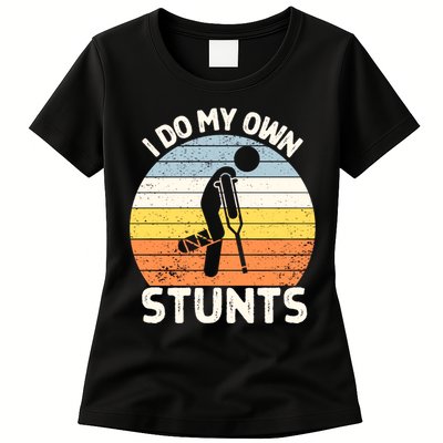 Broken Leg I Do My Own Stunts Vintage Gift Womens T-Shirt