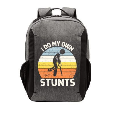 Broken Leg I Do My Own Stunts Vintage Gift Vector Backpack