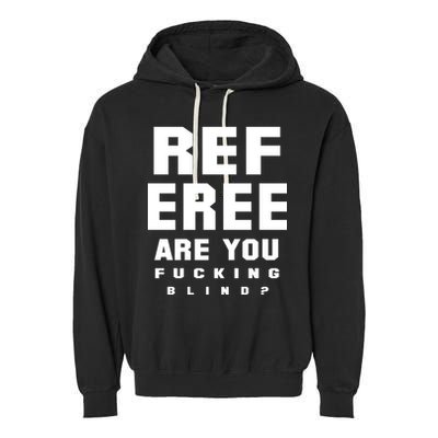 Blind Referee Funny Garment-Dyed Fleece Hoodie