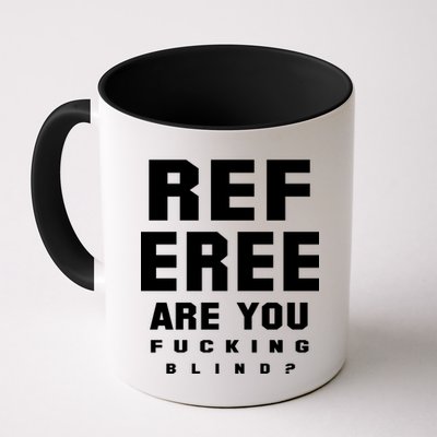 Blind Referee Funny Mug