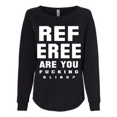 Blind Referee Funny Womens California Wash Sweatshirt