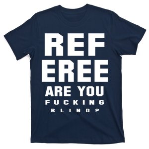 Blind Referee Funny T-Shirt