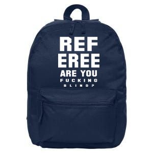 Blind Referee Funny 16 in Basic Backpack