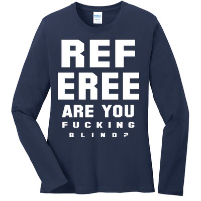 Blind Referee Funny Ladies Long Sleeve Shirt