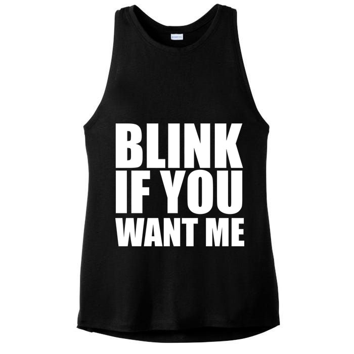 Blink If You Want Me Ladies PosiCharge Tri-Blend Wicking Tank
